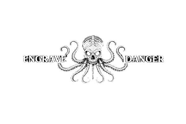 Engrave-Danger